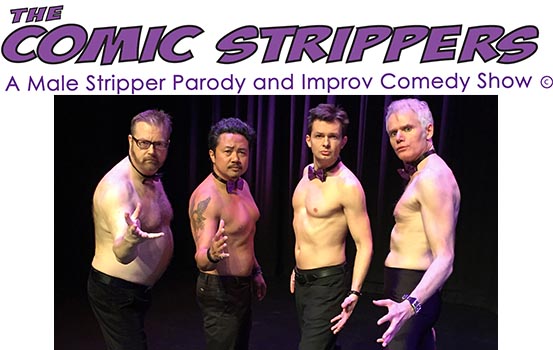 The Comic Strippers A male stripper parody and improv comedy show