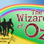 The Wizard of Oz – The Musical