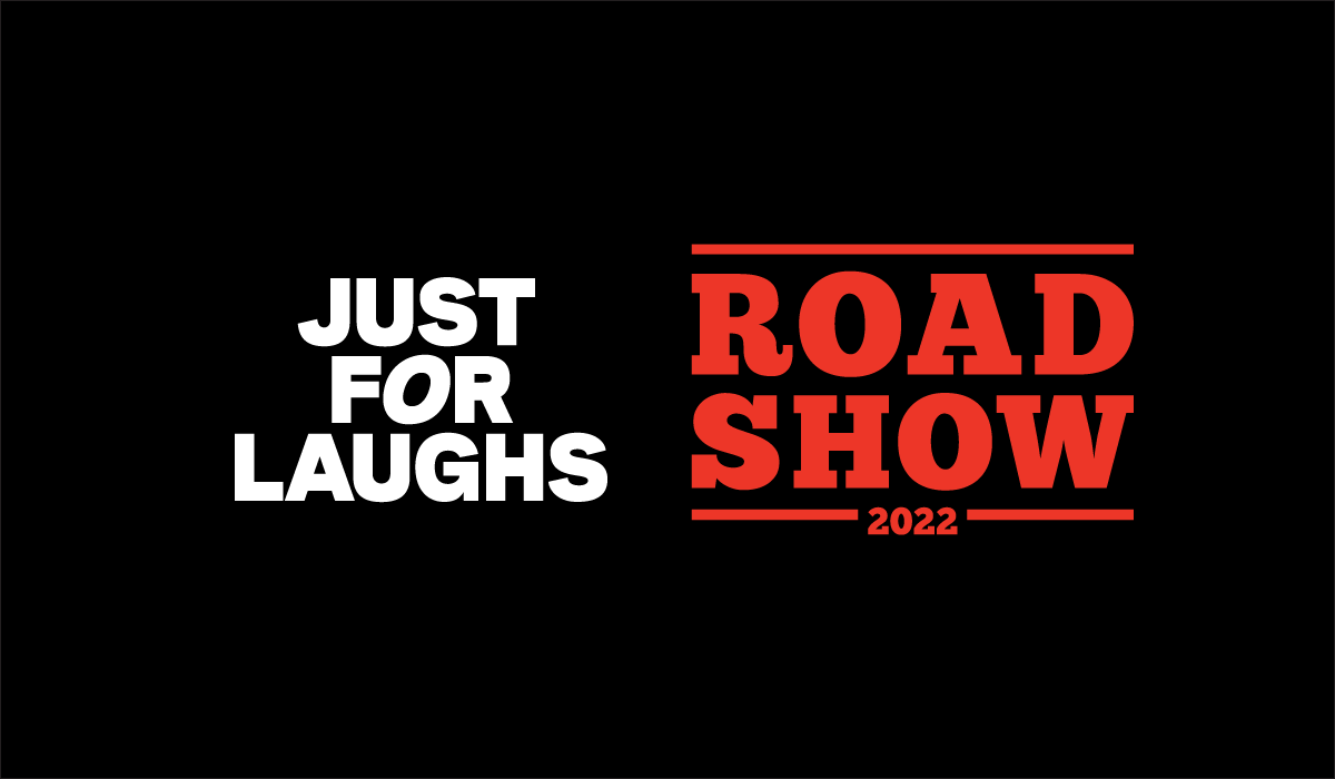 Just for laughs promotion