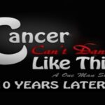 Cancer Can’t Dance Like This – 10 Years Later!