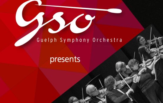 Guelph Symphony Orchestra Presents