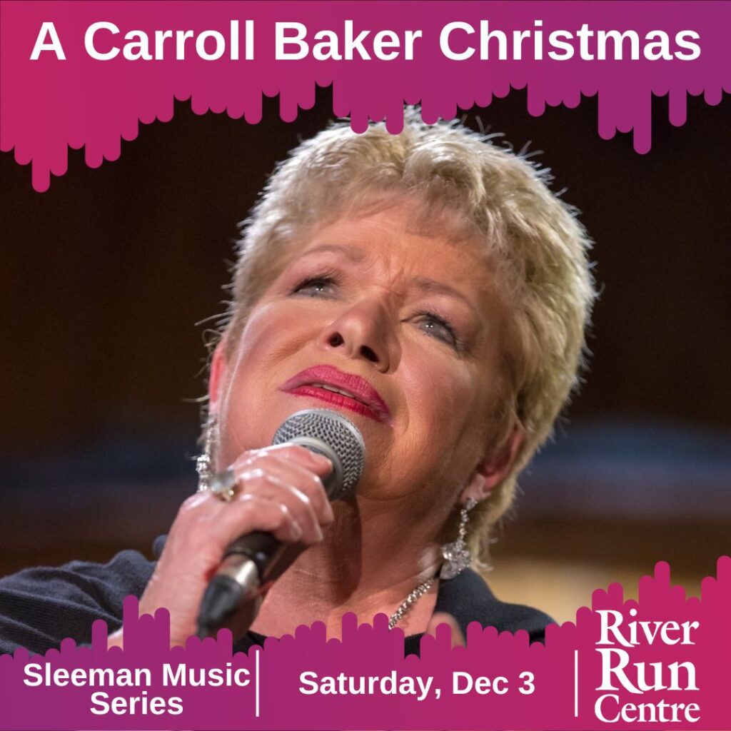 A Carroll Baker Christmas
Image of Carroll Baker. Show sponsored by Sleeman on Saturday, December 3. Click here for show and ticket information