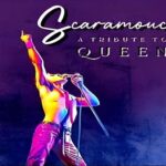 SCARAMOUCHE – Celebrating the Music of Queen