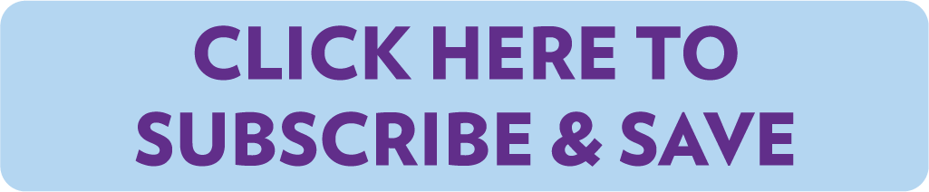 Click here to subscribe & save