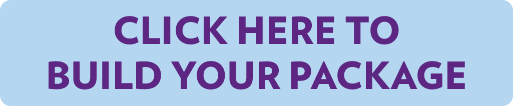 Click Here to Build Your Package
